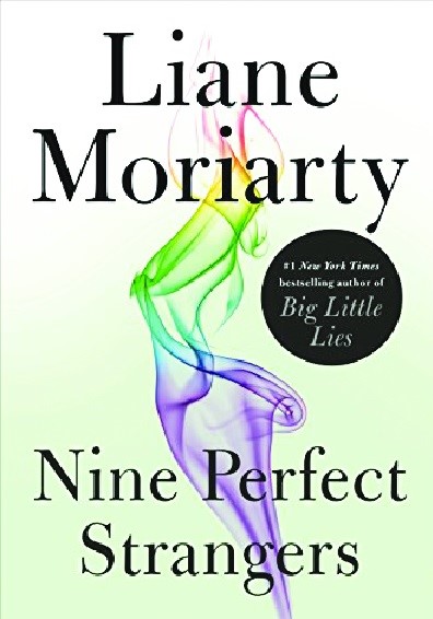 Mad about books: Nine Perfect Strangers by Liane Moriarty