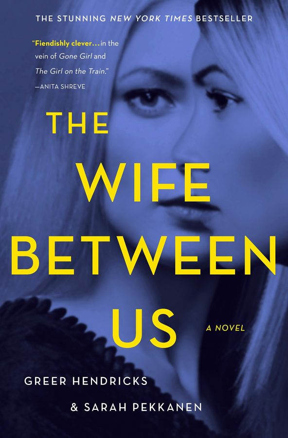 Mad about books: The Wife Between Us by Greer Hendricks and Sarah Pekkanen